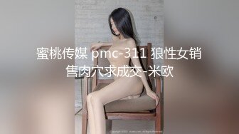 行车记录仪泄密！现在的年轻人可真放得开啊【完整版39分钟已上传下面】