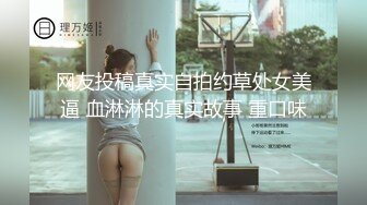 STP24791 专攻美人妻，风情万种妩媚动人，姐姐一举一动皆是风情，风骚浪叫让你把持不住，香艳佳作