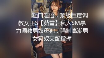 √两男一女晚上吃烧烤摸鸡鸡 迫不及待回宿舍3P大战 场面很淫荡~舌吻吃鸡 舔穴抠逼 简直不要不要的