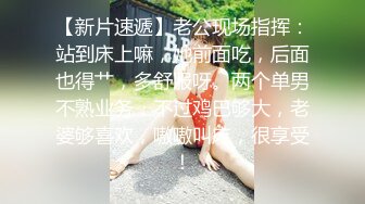 吊钟奶美少妇 上来就投喂猛亲强行让舔逼 扒下内裤主动上位骑乘 大奶子哗哗 完事还不过瘾 哥们不知是性福还是痛苦