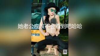 STP31342 顶级尤物网红女神！大黑牛4小时自慰！性感网袜美腿，震得浑身颤抖，美臀特写，大黑牛头部塞入 VIP0600