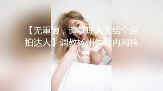 推荐大白美乳小阴唇粉穴极品妹纸可惜不露脸，撩起衣服露奶子好柔软，特写手指摩擦嫩穴，洞洞非常小搞的很湿