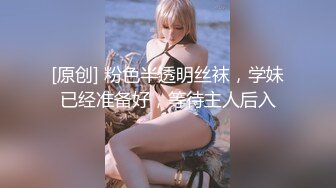 STP30542 新人【泡泡鱼小美眉】两位稚嫩00后服侍男主 少活10年都乐意，欲仙欲死表情销魂