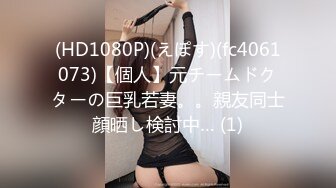 STP19910 短裙少妇啪啪，特写口交床边抽插上位骑坐大力猛操