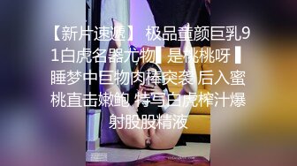   富二代小鲜肉和超高颜值标致的网红脸女友做爱自拍，虽然光线不好