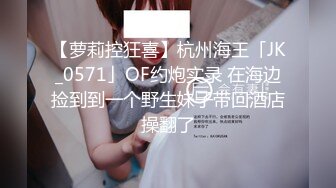 D级航母巨乳老板娘，发骚发浪，自己揉捏粉嫩奶头硬邦邦