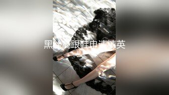 自制字幕 极品高颜值长相甜美妹子 性瘾女第3部，按头口交近距离翘屁股骑乘