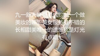  漂亮女友 身材不错 技越来越好了 扒了内内直接无套输出 射了一肚皮浓浓的精液