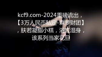 高颜值风骚情侣做爱销魂自拍视频流出 抱起双腿女上位狂插BB