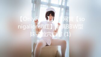 【火爆推荐极品乱伦】七彩萝莉『紫星』和大屌表哥的精彩乱伦性爱 无毛嫩逼小穴被大屌爆操快干变形了