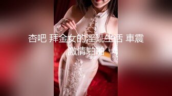 高校女大学生极品身材校园女神〖小D姐姐〗酒店约炮炮友 各种姿势被干到腿软，叫声隔壁都听见了！