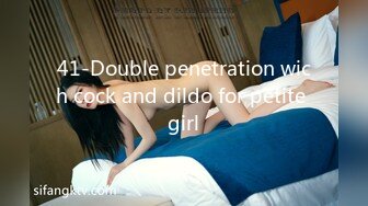 41-Double penetration wich cock and dildo for petite girl