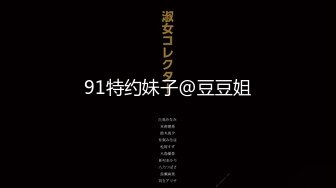 【新片速遞】 乡下村里00后极品小情侣啪啪自拍,两片肥美蝴蝶茓翅膀张开,和男友抽送时清晰听见水声 [1.1G/MP4/02:28:04]