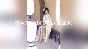 【无情的屌】极品外围女神，甜美23岁四川小美女，温柔乖巧任君摆布，花式啪啪高潮不断浪叫不止